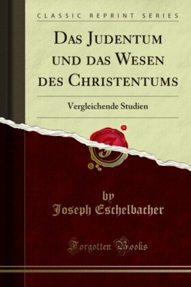 Das Judentum und das Wesen des Christentums