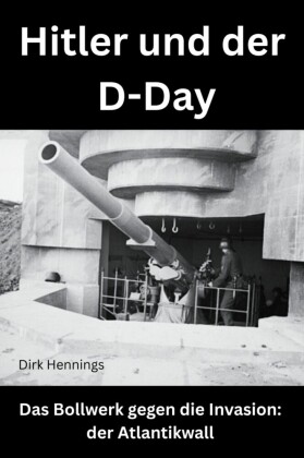 Hitler und der D-Day