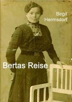 Bertas Reise