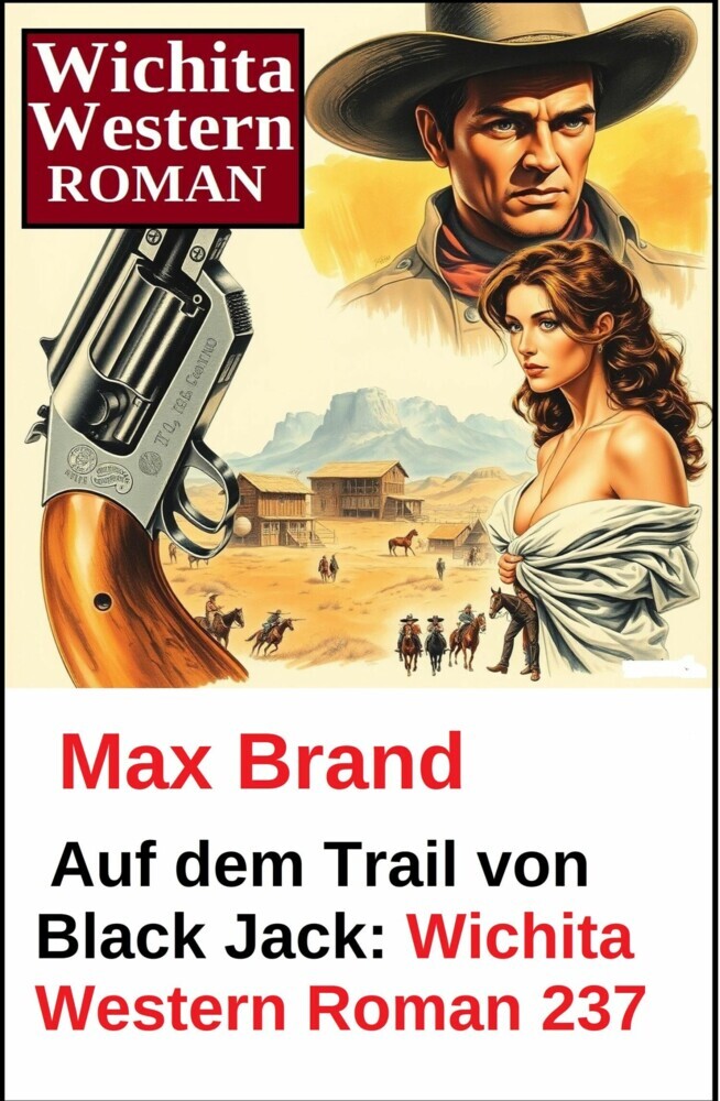 Auf dem Trail von Black Jack: Wichita Western Roman 237 main product photo