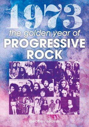 1973 The Golden Year Of Progressive Rock