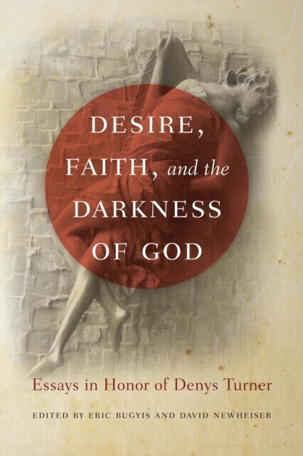 Desire, Faith, and the Darkness of God main product photo