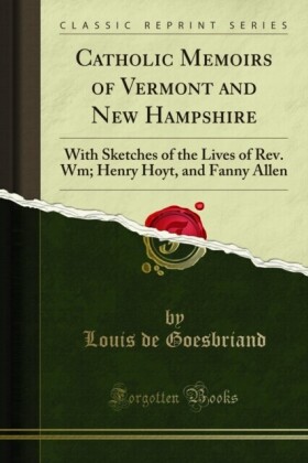 Catholic Memoirs of Vermont and New Hampshire