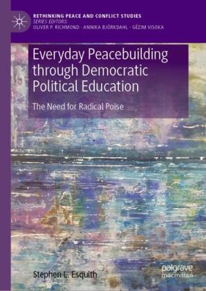 Everyday Peacebuilding through Democratic Political Education