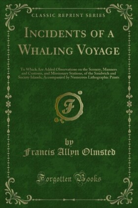 Incidents of a Whaling Voyage