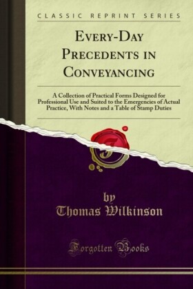 Every-Day Precedents in Conveyancing