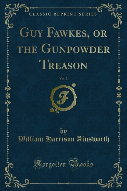Guy Fawkes, or the Gunpowder Treason main product photo