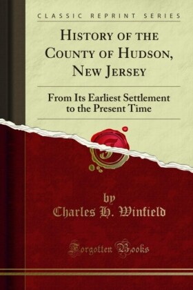 History of the County of Hudson, New Jersey