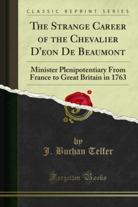 Strange Career of the Chevalier D'eon De Beaumont