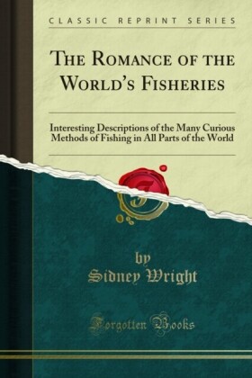 Romance of the World's Fisheries