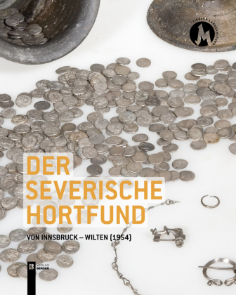 Der severische Hortfund von Innsbruck-Wilten (1954)