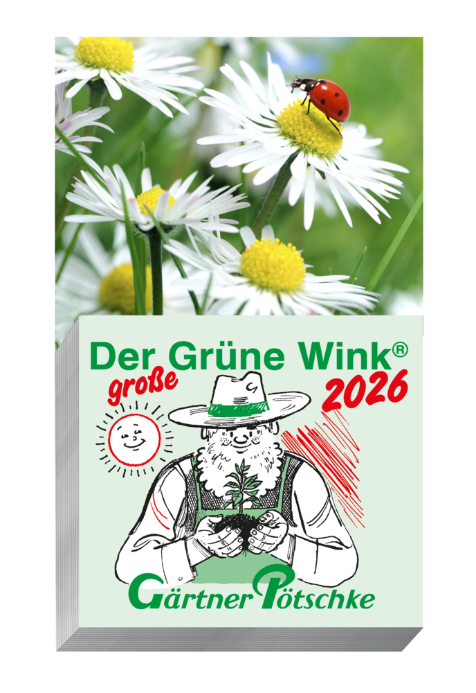 Gärtner Pötschke Der GROSSE Grüne Wink Tages-Gartenkalender 2026 main product photo