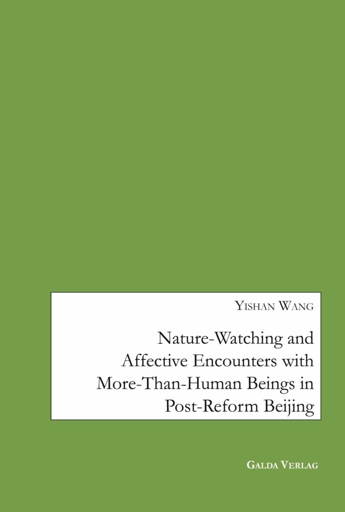 Nature-Watching and Affective Encounters with More-Than-Human Beings in Post-Reform Beijing main product photo