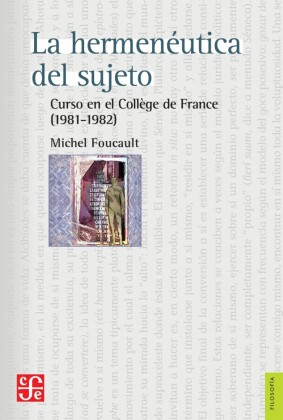 La hermenéutica del sujeto