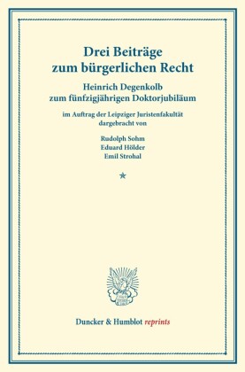 Drei Beiträge zum bürgerlichen Recht.