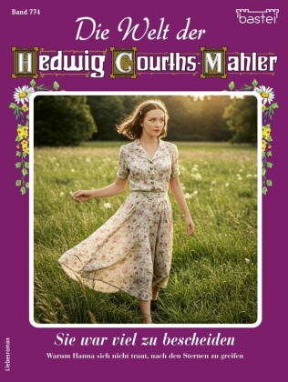 Die Welt der Hedwig Courths-Mahler 774