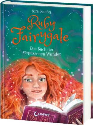 Ruby Fairygale (Band 8) - Das Buch der vergessenen Wunder