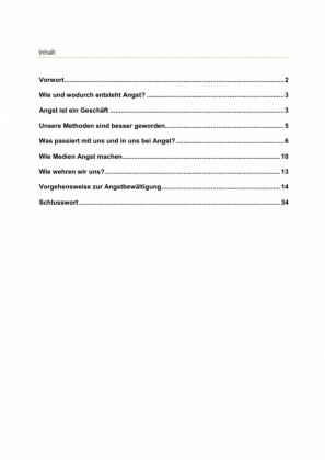 Angst im Alltag bewältigen. In unserer heutigen modernen Kommunikationswelt verbreitet sich Angst rasend schnell.