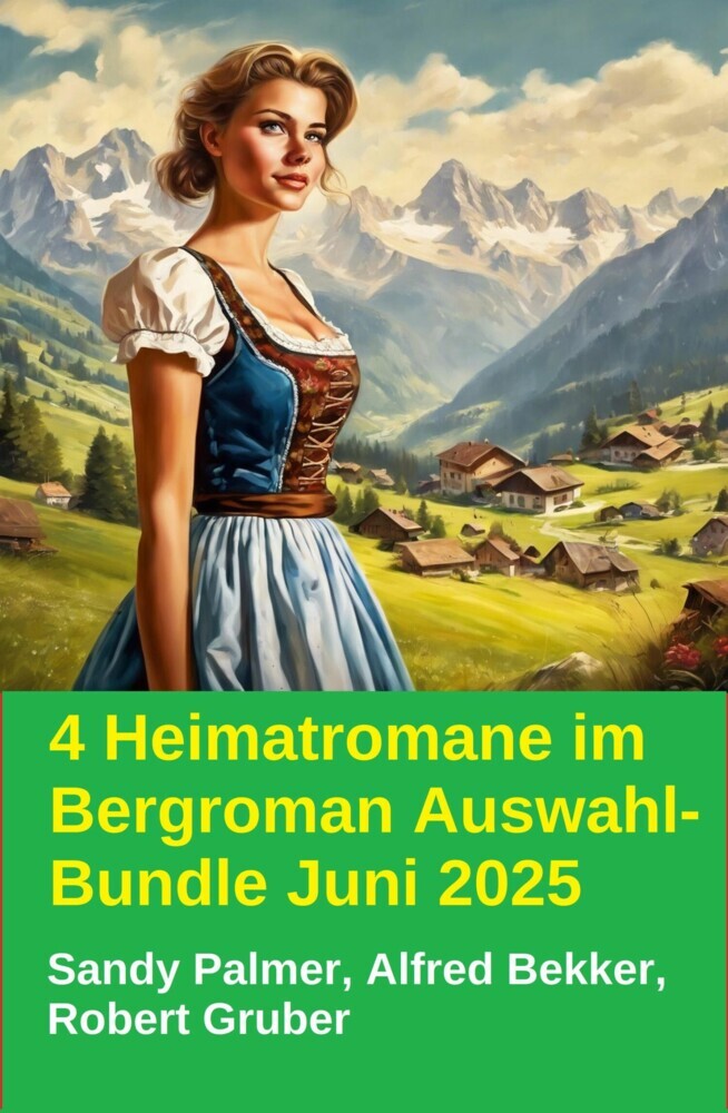 4 Heimatromane im Bergroman Auswahl-Bundle Juni 2025 main product photo