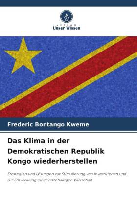 Das Klima in der Demokratischen Republik Kongo wiederherstellen