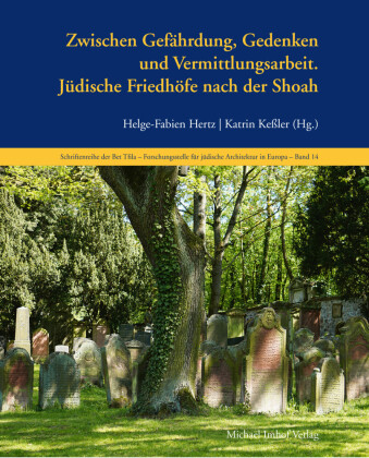Jüdische Friedhöfe nach der Shoah