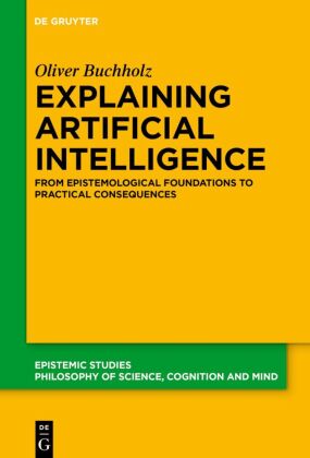 Explaining Artificial Intelligence