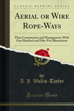 Aerial or Wire Rope-Ways