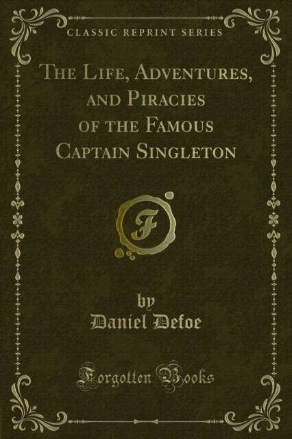 Life, Adventures, and Piracies of the Famous Captain Singleton main product photo