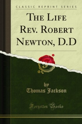 Life Rev. Robert Newton, D.D