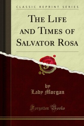 Life and Times of Salvator Rosa