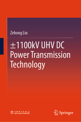 ±1100kV UHV DC Power Transmission Technology