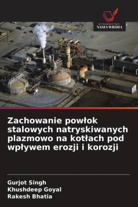 Zachowanie powlok stalowych natryskiwanych plazmowo na kotlach...