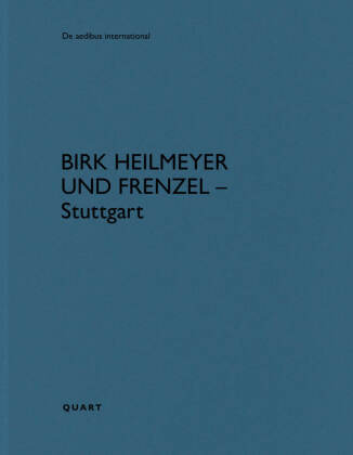 Birk Heilmeyer und Frenzel - Stuttgart