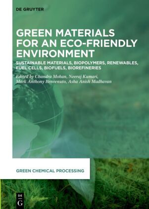 Green Materials for Eco-Friendly Environment