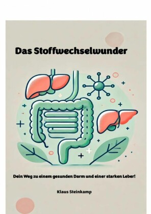 Das Stoffwechselwunder
