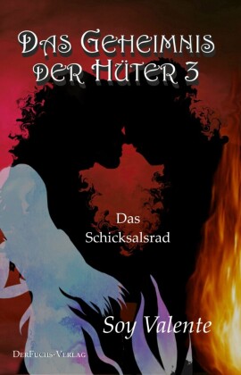 Das Geheimnis der Hüter 3