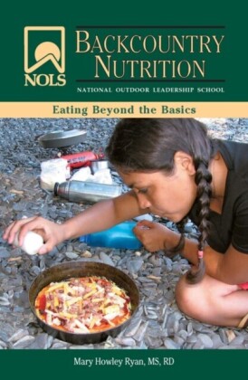 NOLS Backcountry Nutrition