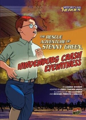 Rescue Adventure of Stenny Green, Hindenburg Crash Eyewitness