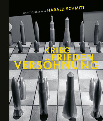 Krieg, Frieden, Versöhnung