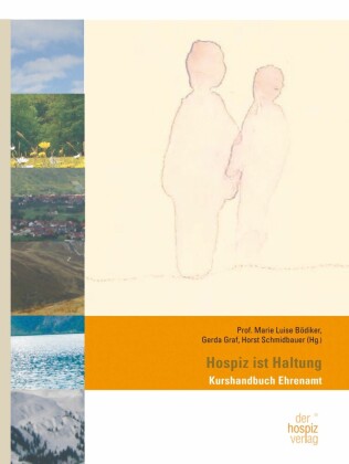 Handbuch Hospiz ist Haltung