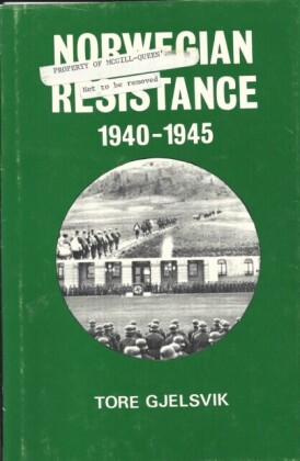 Norwegian Resistance, 1940-1945