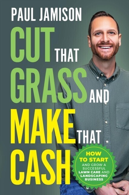 Cut That Grass and Make That Cash main product photo