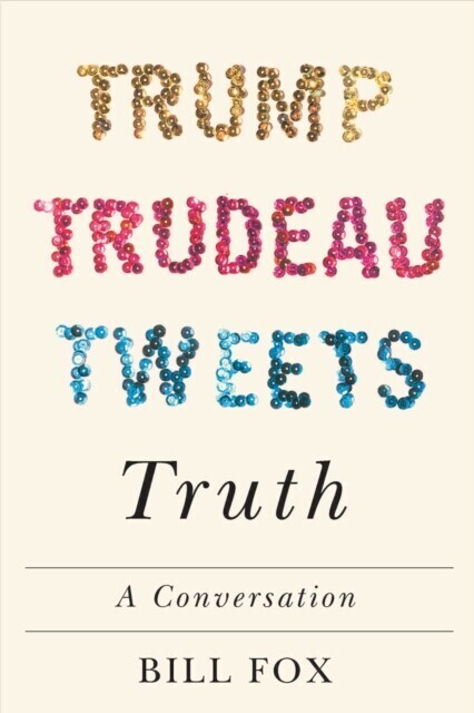 Trump, Trudeau, Tweets, Truth main product photo