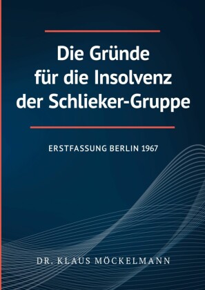 Die Gründe für die Insolvenz der Schlieker-Gruppe