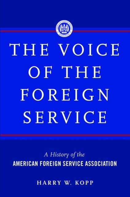 Voice of the Foreign Service main product photo