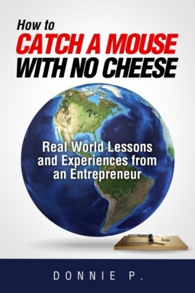 &quote;How to catch a mouse with no cheese&quote;