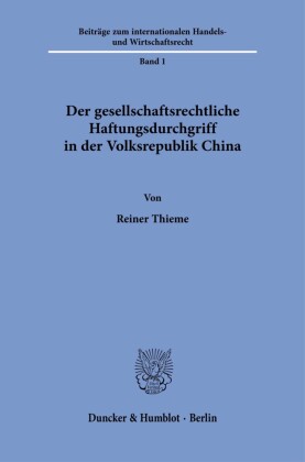 Der gesellschaftsrechtliche Haftungsdurchgriff in der Volksrepublik China