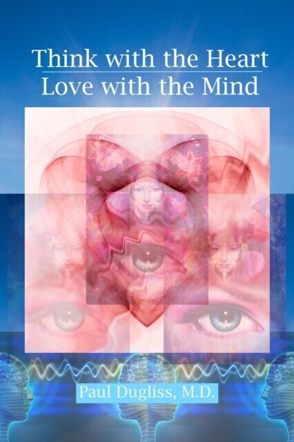 Think with the Heart / Love with the Mind main product photo