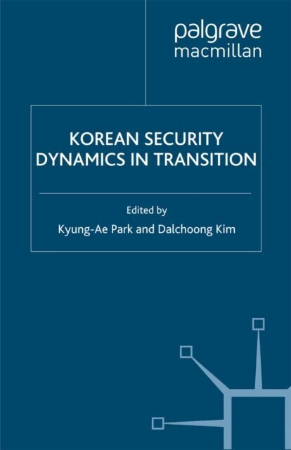 Korean Security Dynamics in Transition main product photo