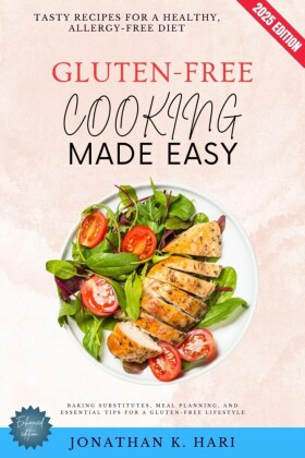 Gluten-Free Cooking Made Easy:
